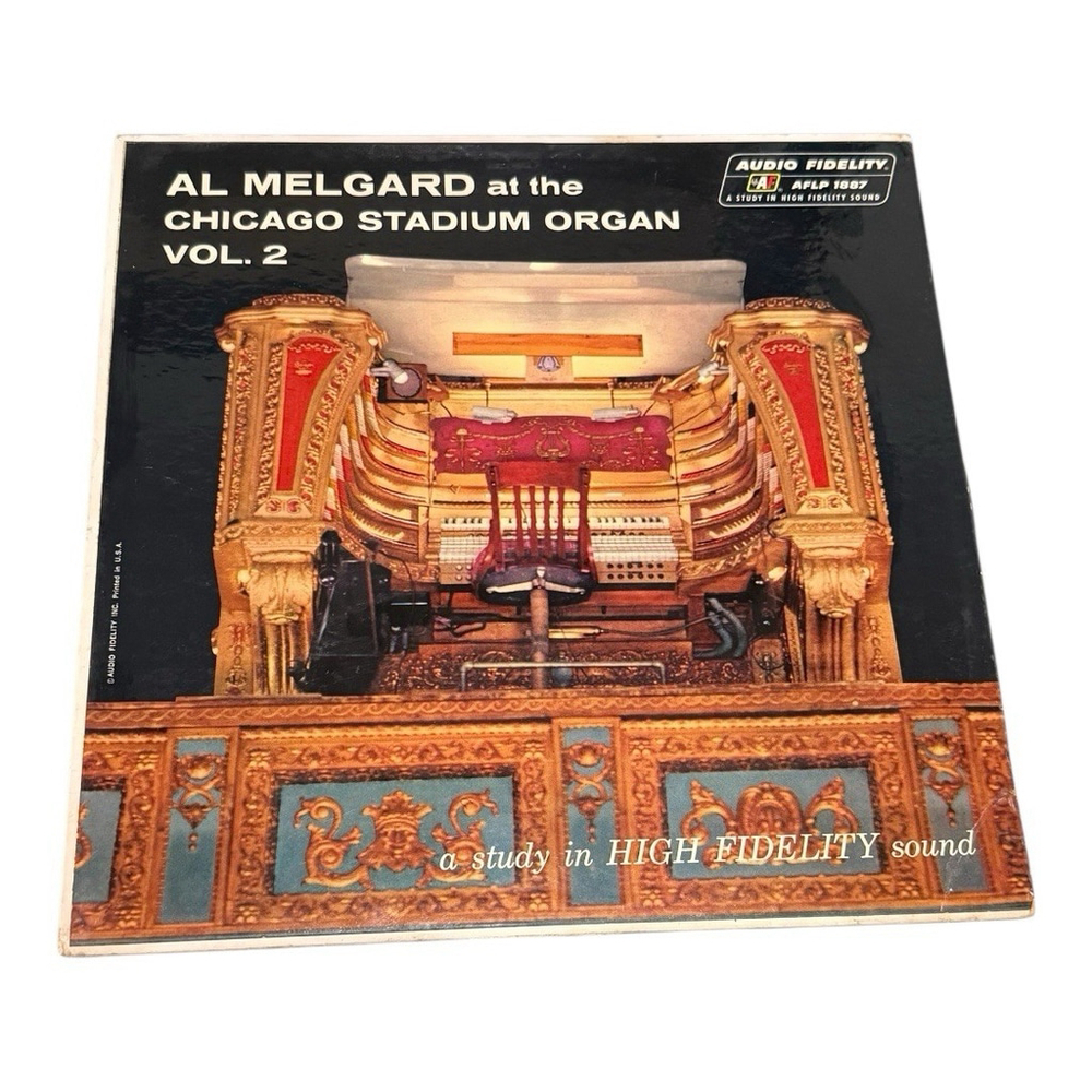 Al Melgard at the Chicago Stadium Organ Vol. 2 LP Vinyl Record Audio Fidelity
